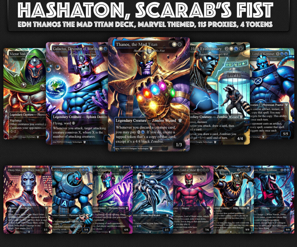 Hashaton the Scarab's Fist EDH Deck, 115 Cards, 15 Sideboard, Includes all major characters, Thanos and High Evolutionary Themed